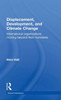 Displacement, Development, and Climate Change (Global Institutions)