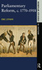 Parliamentary Reform in Britain, c. 1770-1918 (Seminar Studies)