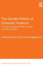 The Gender Politics of Domestic Violence: Feminists Engaging the State in Central and Eastern Europe (Gender and Comparative Politics)
