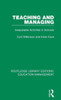 Teaching and Managing (Routledge Library Editions: Education Management)