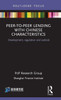 Peer-to-Peer Lending with Chinese Characteristics: Development, Regulation and Outlook (China Perspectives)