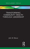 Transforming Community Health through Leadership