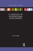 A Theology of International Development (Routledge Research in Religion and Development)