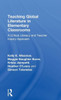 Teaching Global Literature in Elementary Classrooms: A Critical Literacy and Teacher Inquiry Approach