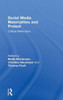 Social Media Materialities and Protest: Critical Reflections