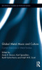 Global Metal Music and Culture: Current Directions in Metal Studies (Routledge Studies in Popular Music)