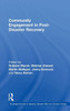 Community Engagement in Post-Disaster Recovery (Routledge Studies in Hazards, Disaster Risk and Climate Change)