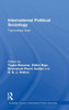 International Political Sociology: Transversal Lines (Routledge Studies in International Political Sociology)