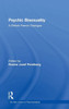 Psychic Bisexuality: A British-French Dialogue (The New Library of Psychoanalysis)