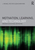 Motivation, Learning, and Technology: Embodied Educational Motivation (Interdisciplinary Approaches to Educational Technology)