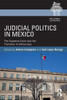 Judicial Politics in Mexico: The Supreme Court and the Transition to Democracy (Law, Courts and Politics)