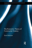 The Economic Theory of Community Forestry (Routledge Explorations in Environmental Economics)