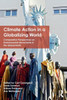 Climate Action in a Globalizing World: Comparative Perspectives on Environmental Movements in the Global North (Environmental Politics)