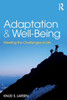 Adaptation and Well-Being: Meeting the Challenges of Life