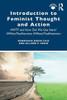 Introduction to Feminist Thought and Action: #WTF and How Did We Get Here? #WhosThatFeminist #WhatsThatFeminism