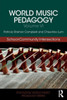 World Music Pedagogy, Volume VI: School-Community Intersections: School-Community Intersections (Routledge World Music Pedagogy Series)