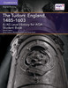 A/AS Level History for AQA The Tudors: England, 1485û1603 Student Book (A Level (AS) History AQA)