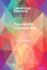 Populism in Southeast Asia (Elements in Politics and Society in Southeast Asia)