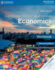 Cambridge IGCSEÖ and O Level Economics Workbook (Cambridge International IGCSE)