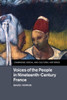 Voices of the People in Nineteenth-Century France (Cambridge Social and Cultural Histories, Series Number 18)
