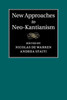 New Approaches to Neo-Kantianism