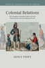 Colonial Relations: The Douglas-Connolly Family and the Nineteenth-Century Imperial World (Critical Perspectives on Empire)