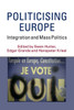 Politicising Europe