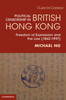 Political Censorship in British Hong Kong: Freedom of Expression and the Law (1842û1997) (Law in Context)
