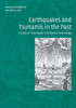 Earthquakes and Tsunamis in the Past: A Guide to Techniques in Historical Seismology