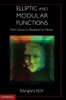 Elliptic and Modular Functions from Gauss to Dedekind to Hecke