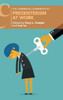 Presenteeism at Work (Cambridge Companions to Management)
