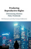 Producing Reproductive Rights: Determining Abortion Policy Worldwide