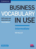 Business Vocabulary in Use: Intermediate Book with Answers: Self-Study and Classroom Use