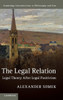 The Legal Relation: Legal Theory after Legal Positivism (Cambridge Introductions to Philosophy and Law)