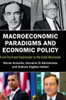 Macroeconomic Paradigms and Economic Policy: From the Great Depression to the Great Recession