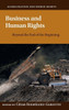 Business and Human Rights: Beyond the End of the Beginning (Globalization and Human Rights)