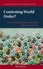 Contesting World Order?: Socioeconomic Rights and Global Justice Movements (Globalization and Human Rights)