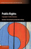 Public Rights: Copyright's Public Domains (Cambridge Intellectual Property and Information Law, Series Number 45)