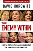 The Enemy Within: How a Totalitarian Movement is Destroying America