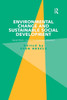 Environmental Change and Sustainable Social Development: Social Work-Social Development Volume II
