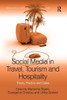 Social Media in Travel, Tourism and Hospitality (New Directions in Tourism Analysis)