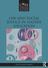 Law and Social Justice in Higher Education (Core Concepts in Higher Education)
