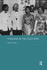 Thailand in the Cold War (Routledge Studies in the Modern History of Asia)