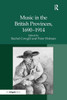 Music in the British Provinces, 1690û1914