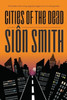 Cities Of The Dead