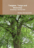 Twiglets, Twigs and Branches: Growing a family tree