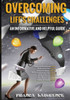 Overcoming LifeÆs Challenges