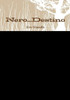 Nero...Destino (Italian Edition)