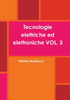 Tecnologie elettriche ed elettroniche VOL. 3 (Italian Edition)