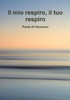 Il mio respiro il tuo respiro (Italian Edition)